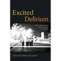Excited Delirium: Race, Police Violence, and the Invention of a Disease - Hardcover