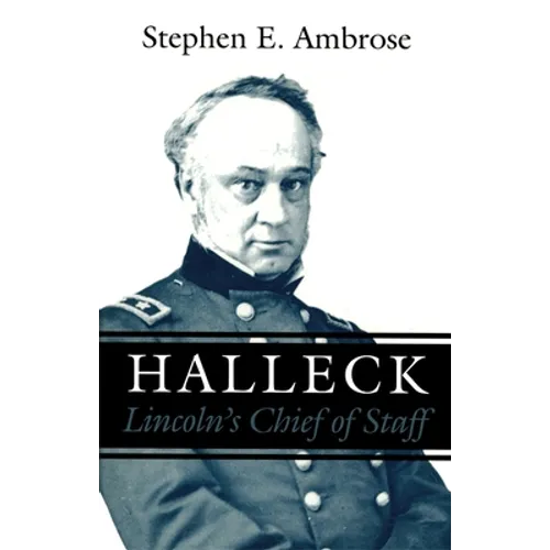 Halleck: Lincoln's Chief of Staff - Paperback