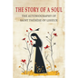 The Story of a Soul: The Autobiography of St. Therese of Lisieux - Paperback