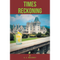 Times Reckoning - Paperback