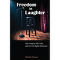 Freedom in Laughter: Dick Gregory, Bill Cosby, and the Civil Rights Movement - Paperback
