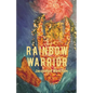 Rainbow Warrior - Paperback
