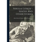 Nikolai Leskov - Sentry and Other Stories - Paperback