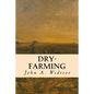 Dry-Farming - Paperback