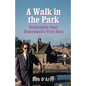 A Walk in the Park: Reflections from Disneyland's First Host - Paperback