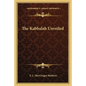 The Kabbalah Unveiled - Paperback