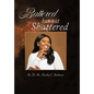 Battered but Not Shattered - Hardcover