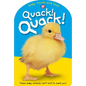 Quack! - Board Book