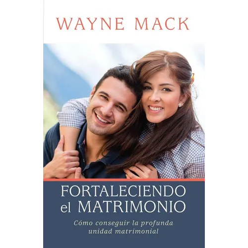 Fortaleciendo El Matrimonio - Paperback