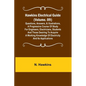 Hawkins Electrical Guide (Volume. 09) Questions, Answers, & Illustrations, A progressive course of study for engineers, electricians, students and tho - Paperback
