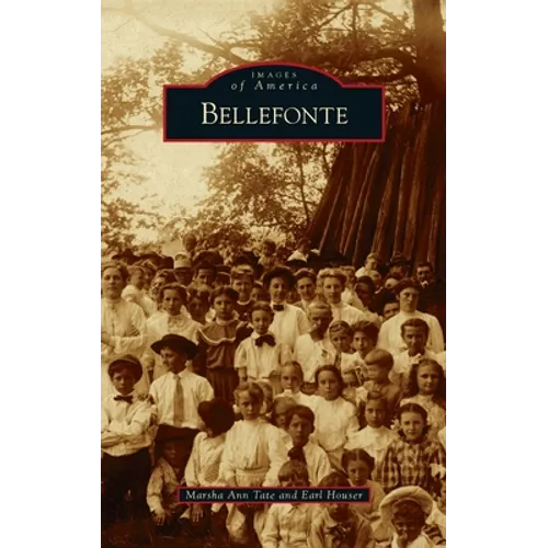 Bellefonte - Hardcover