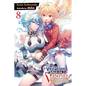 The Vexations of a Shut-In Vampire Princess, Vol. 8 (Light Novel): Volume 8 - Paperback