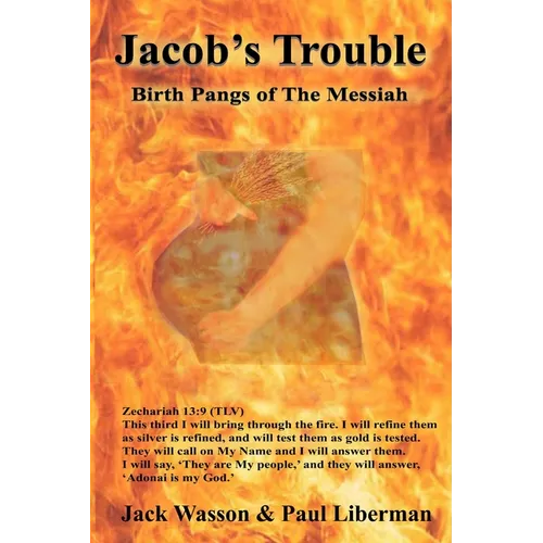 Jacob's Trouble: Birth Pangs of the Messiah - Paperback