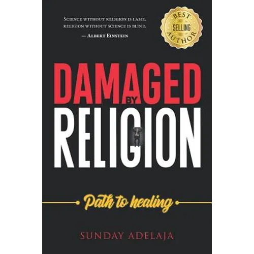 Damaged by Religion, Path to Healing - Paperback