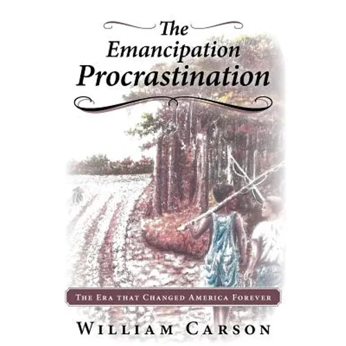 The Emancipation Procrastination - Paperback