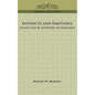 Instincts and Emotions: Should They Be Suppressed or Harnessed? - Paperback