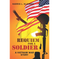 Requiem For A Soldier: A Vietnam Story - Paperback