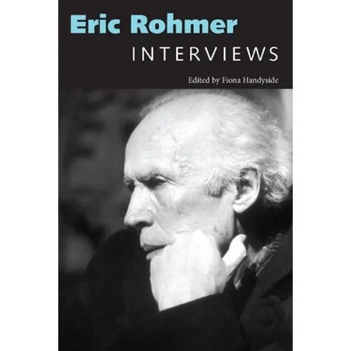 Eric Rohmer: Interviews - Paperback