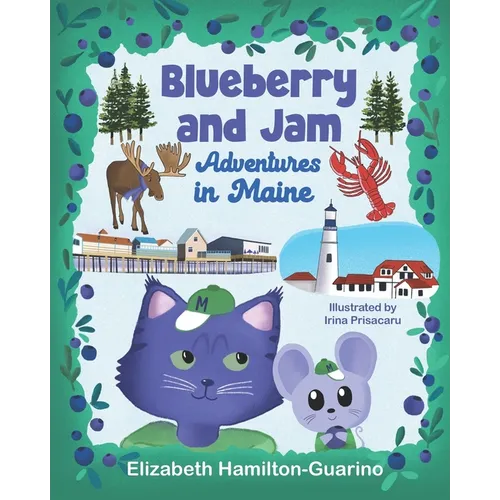 Blueberry and Jam - Adventures in Maine - Paperback
