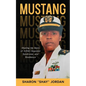 Mustang: Sharing My Story of ADHD, Imposter Syndrome, and Resilience - Paperback