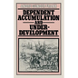 Dependent Accumulation and Underdevelopment - Paperback