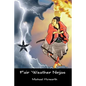 Fair Weather Ninjas - Paperback