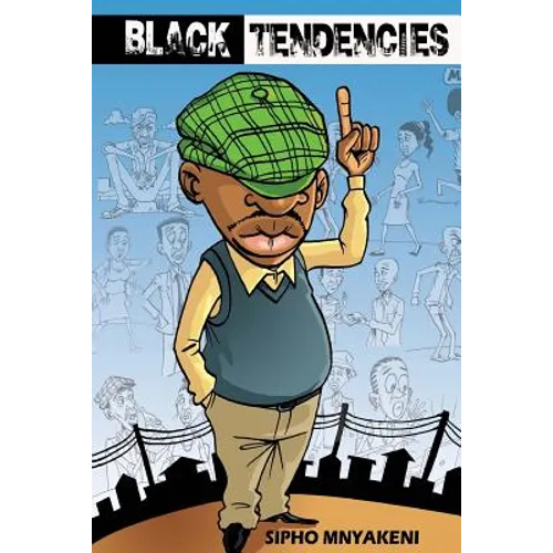 Black Tendencies: An Inspirational Note to Dear Black - Paperback