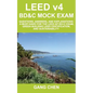 LEED v4 BD&C Mock Exam: Questions, answers, and explanations: A must-have for the LEED AP BD+C Exam, green building LEED certification, and su - Paperback