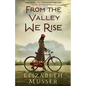 From the Valley We Rise - Paperback
