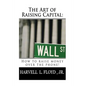 The Art of Raising Capital: How to raise money over the phone - Paperback