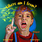 Where am I from? - من أين أتيتت؟: An Arabic English bilingual children's book - Paperback