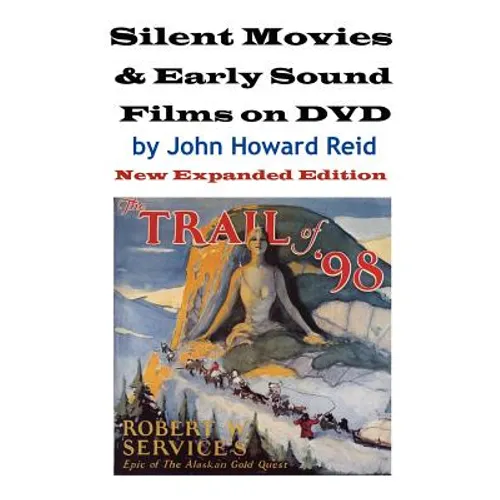 Silent Movies & Early Sound Films on DVD: New Expanded Edition - Paperback