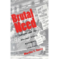 Brutal Need: Lawyers and the Welfare Rights Movement, 1960-1973 - Paperback
