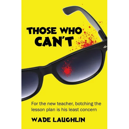 Those Who Can't - Paperback