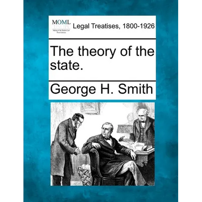 The Theory of the State. - Paperback
