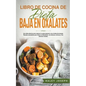 Libro de cocina de dieta baja en oxalatos.Recetas saludables para tratar la inflamación, los dolores crónicos y los cálculos renales. - Paperback