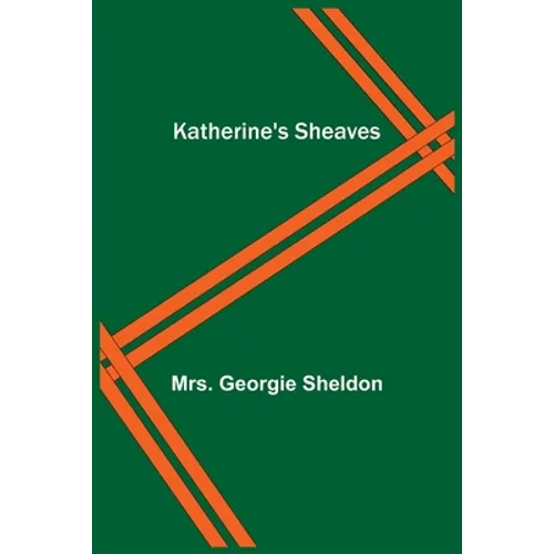 Katherine's Sheaves - Paperback
