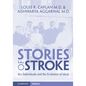 Stories of Stroke: Key Individuals and the Evolution of Ideas - Hardcover