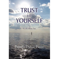 Trust in Yourself - Paperback
