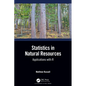 Statistics in Natural Resources: Applications with R - Paperback