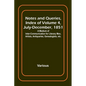 Notes and Queries, Index of Volume 4, July-December, 1851; A Medium of Inter-communication for Literary Men, Artists, Antiquaries, Genealogists, etc. - Paperback