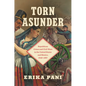 Torn Asunder: Republican Crises and Civil Wars in the United States and Mexico, 1848-1867 - Paperback