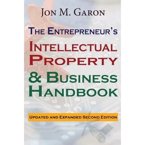The Entrepreneur's Intellectual Property & Business Handbook - Paperback