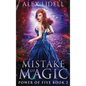 Mistake of Magic: Reverse Harem Fantasy - Hardcover