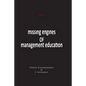 Missing Engines of Management Education - Paperback