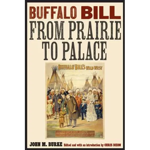 Buffalo Bill from Prairie to Palace - Paperback