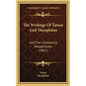 The Writings Of Tatian And Theophilus: And The Clementine Recognitions (1867) - Hardcover