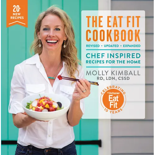 The Eat Fit Cookbook: Chef Inspired Recipes for the Home - Hardcover