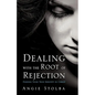 Dealing with the Root of Rejection - Paperback