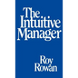 The Intuitive Manager - Hardcover
